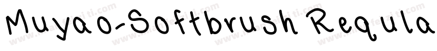 Muyao-Softbrush Reqular字体转换